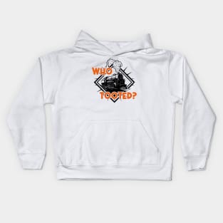 Who Tooted Funny Train Lovers Railroad Kids Hoodie